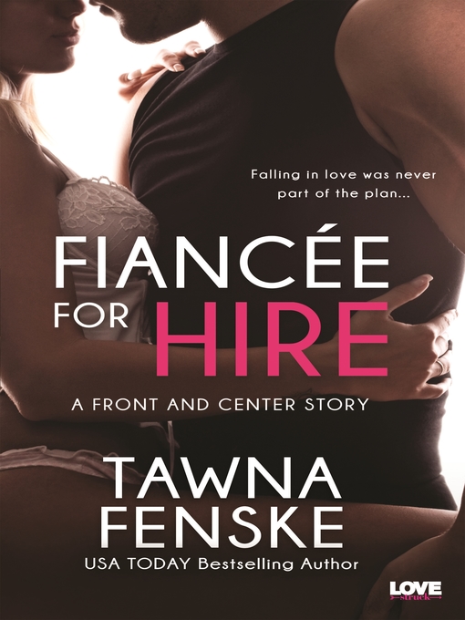 Title details for Fiancée for Hire by Tawna Fenske - Wait list